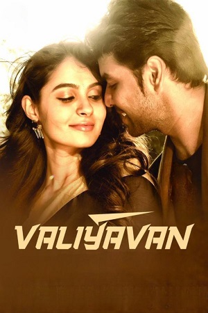 Download Valiyavan (2015) Dual Audio [Hindi DD2.0 + Tamil DD2.0] 480p [480MB] | 720p [1.3GB] | 1080p [2.7GB] WeB-DL