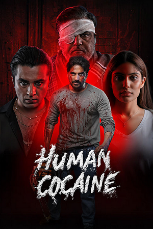 Download Human Cocaine (2026) Hindi Full Movie HDTC 480p [350MB] | 720p [830MB] | 1080p [1.7GB]