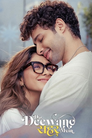 Download Do Deewane Seher Mein (2026) Netflix WEB-DL {Hindi DD5.1} Full Movie 480p [420MB] | 720p [820MB] | 1080p [2.1GB] | 2160p 4K